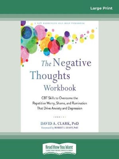The Negative Thoughts Workbook, David A. Clark - Paperback - 9780369359957
