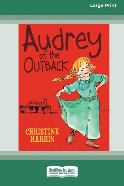 Audrey of the Outback (16pt Large Print Edition), Christine Harris - Paperback - 9780369361035