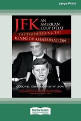 JFK - An American Coup - Colonel John Hughes-Wilson - 9780369361653