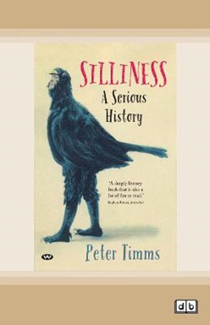Silliness, Peter Timms - Paperback - 9780369364067