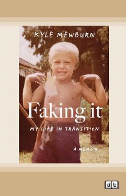 Faking It, Kyle Mewburn - Paperback - 9780369366092