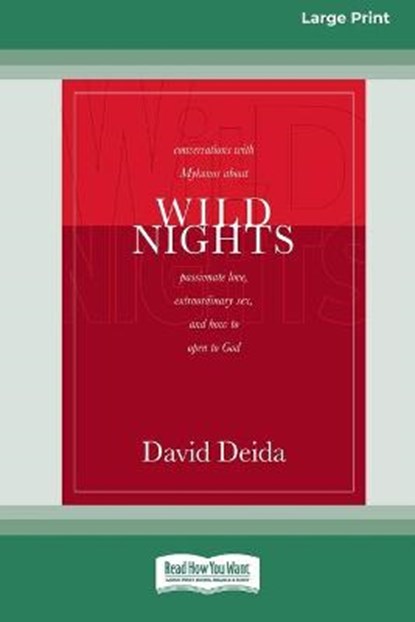 Wild Nights (16pt Large Print Edition), DEIDA,  David - Paperback - 9780369370822