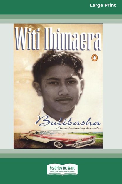 Bulibasha (16pt Large Print Edition), Witi Ihimaera - Paperback - 9780369371546