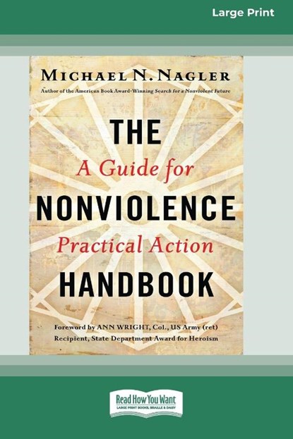 The Nonviolence Handbook, Michael N Nagler - Paperback - 9780369372062