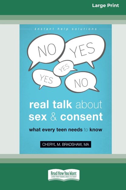 Real Talk About Sex and Consent, Cheryl M Bradshaw - Paperback - 9780369386977