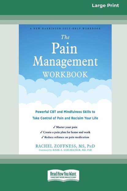 The Pain Management Workbook, Rachel Zoffness - Paperback - 9780369387073
