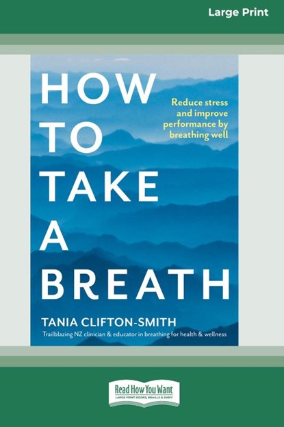 How to Take a Breath, Tania Clifton Smith - Paperback - 9780369392619