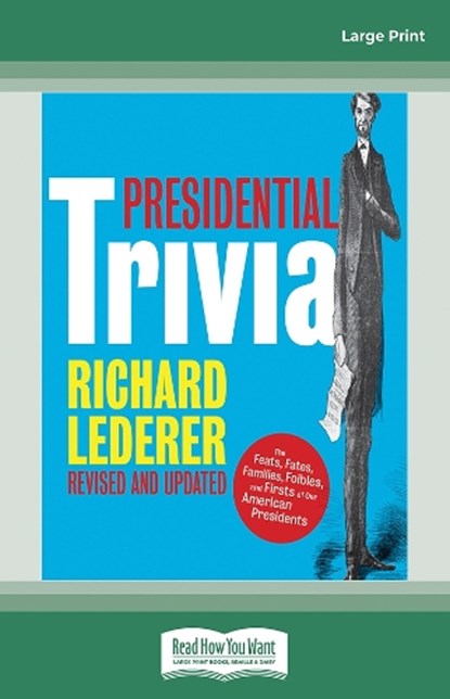 Presidential Trivia,  Richard Lederer - Paperback - 9780369398536