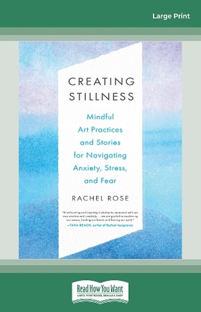 Creating Stillness, Rachel Rose - Paperback - 9780369399137