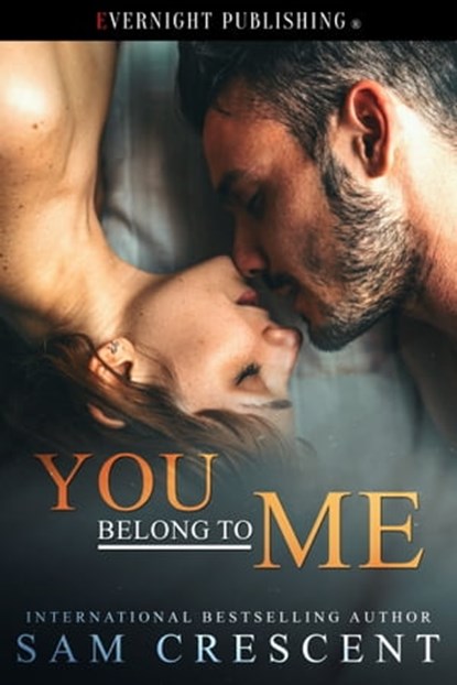 You Belong to Me, Sam Crescent - Ebook - 9780369502773