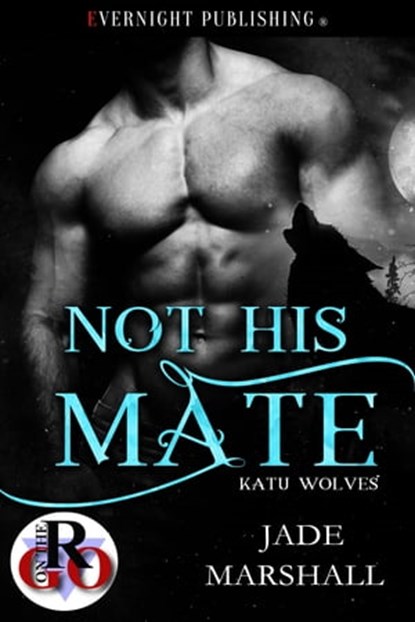 Not His Mate, Jade Marshall - Ebook - 9780369504401