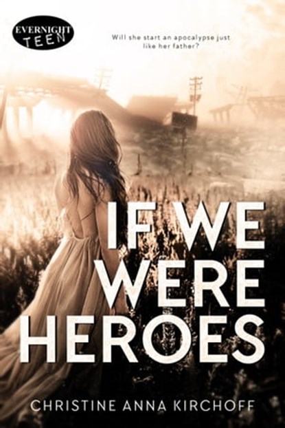 If We Were Heroes, Christine Anna Kirchoff - Ebook - 9780369504739