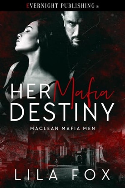 Her Mafia Destiny, Lila Fox - Ebook - 9780369505910