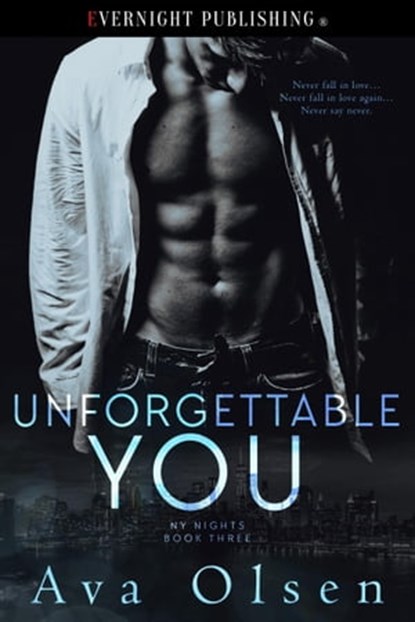 Unforgettable You, Ava Olsen - Ebook - 9780369506313