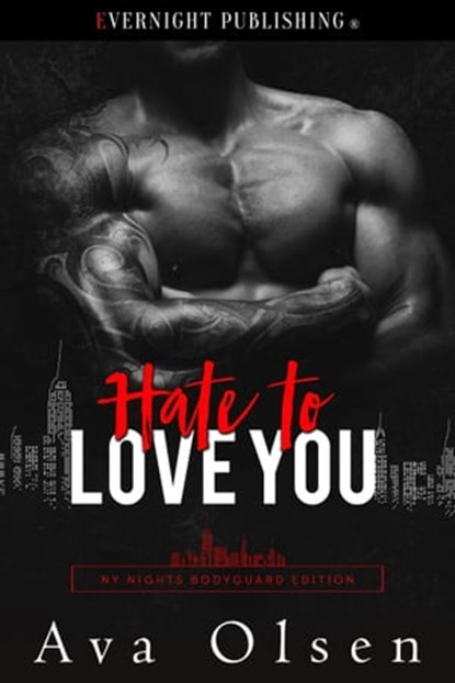 Hate to Love You, Ava Olsen - Ebook - 9780369506467