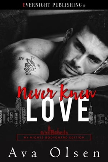 Never Knew Love, Ava Olsen - Ebook - 9780369507198
