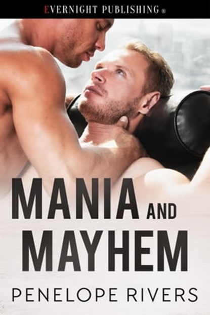 Mania and Mayhem, Penelope Rivers - Ebook - 9780369507358