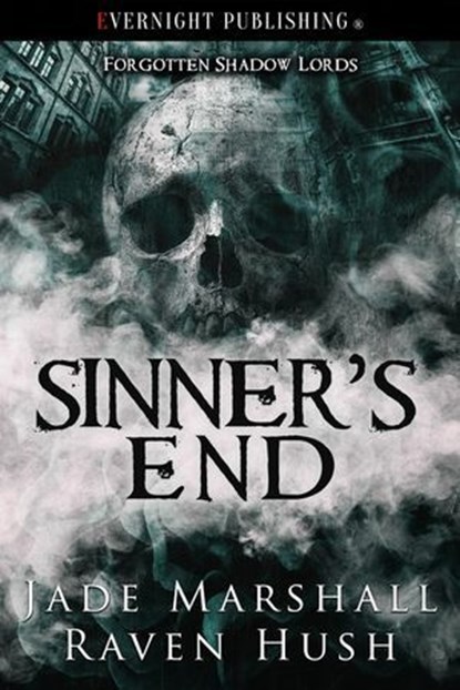 Sinner's End, Jade Marshall ; Raven Hush - Ebook - 9780369511164