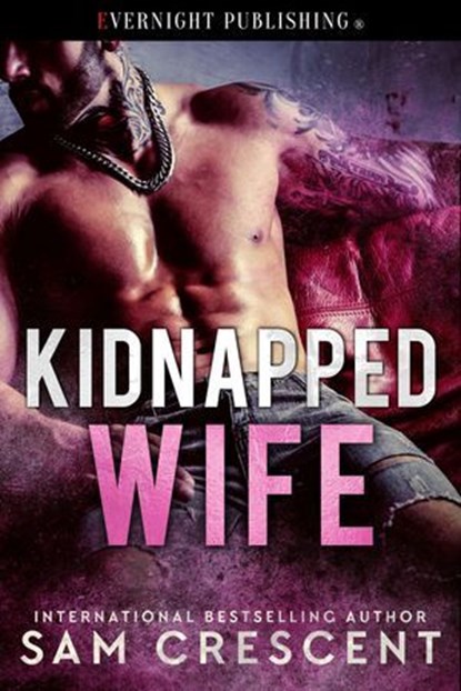 Kidnapped Wife, Sam Crescent - Ebook - 9780369511225