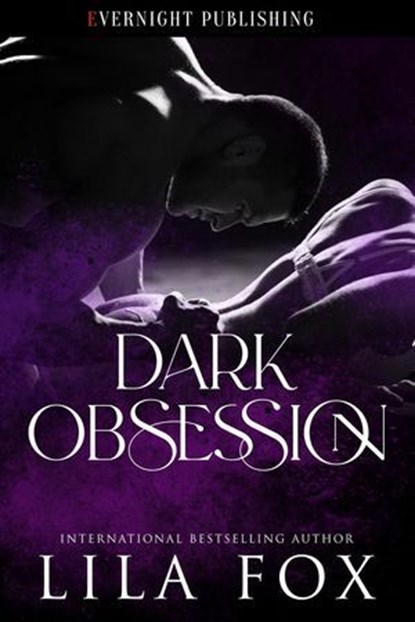 Dark Obsession, Lila Fox - Ebook - 9780369511966