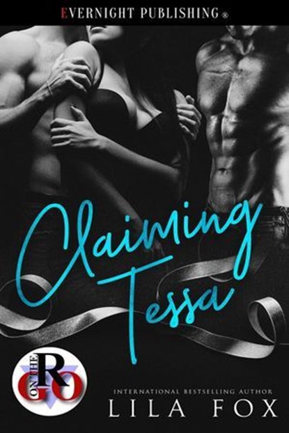 Claiming Tessa, Lila Fox - Ebook - 9780369512413