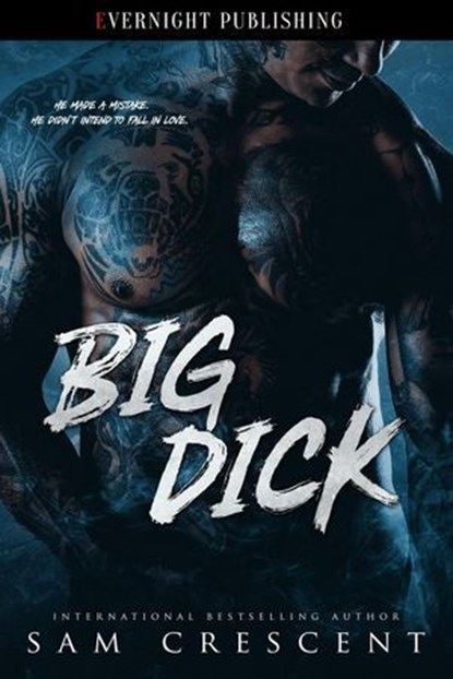 Big Dick, Sam Crescent - Ebook - 9780369513670