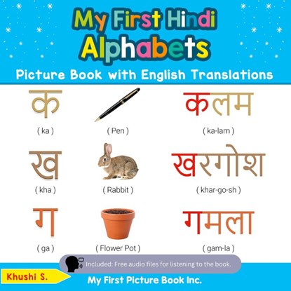 My First Hindi Alphabets Picture Book with English Translations, Khushi S - Paperback - 9780369600011