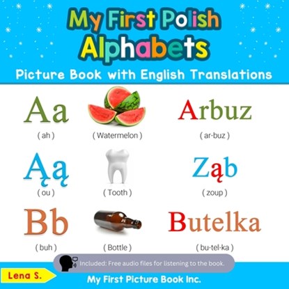 My First Polish Alphabets Picture Book with English Translations, Lena S - Paperback - 9780369600097