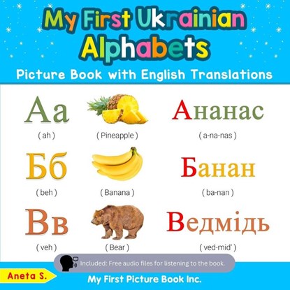 My First Ukrainian Alphabets Picture Book with English Translations, Aneta S - Paperback - 9780369600172
