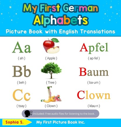 My First German Alphabets Picture Book with English Translations, Sophia S - Gebonden - 9780369601445
