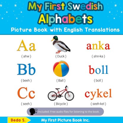 My First Swedish Alphabets Picture Book with English Translations, Beda S - Gebonden - 9780369601520
