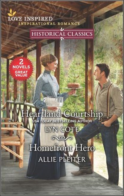Heartland Courtship and Homefront Hero, Lyn Cote ; Allie Pleiter - Ebook - 9780369701725