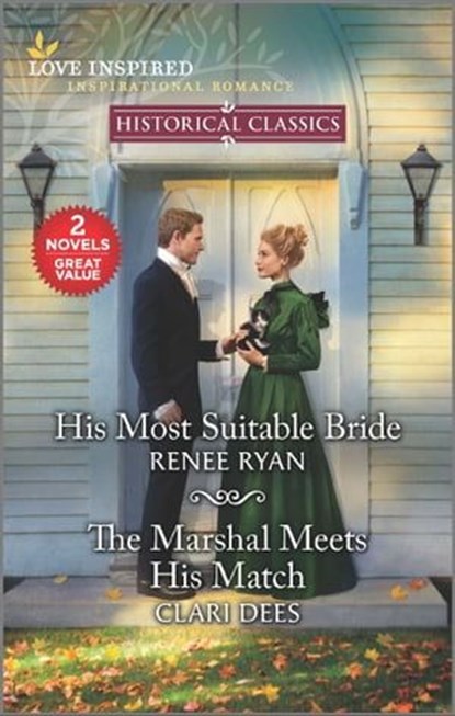 His Most Suitable Bride and The Marshal Meets His Match, Renee Ryan ; Clari Dees - Ebook - 9780369701770