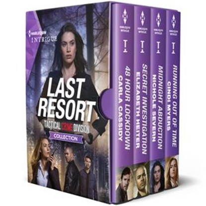 Last Resort: Tactical Crime Division Collection, Carla Cassidy ; Elizabeth Heiter ; Nichole Severn ; Cindi Myers - Ebook - 9780369702791