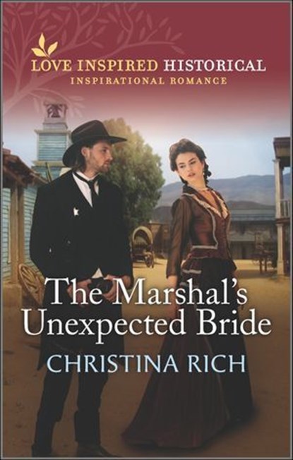 The Marshal's Unexpected Bride, Christina Rich - Ebook - 9780369704634