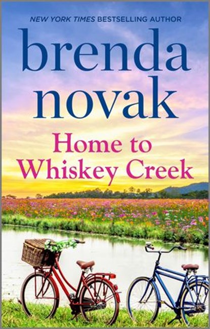 Home to Whiskey Creek, Brenda Novak - Ebook - 9780369705204