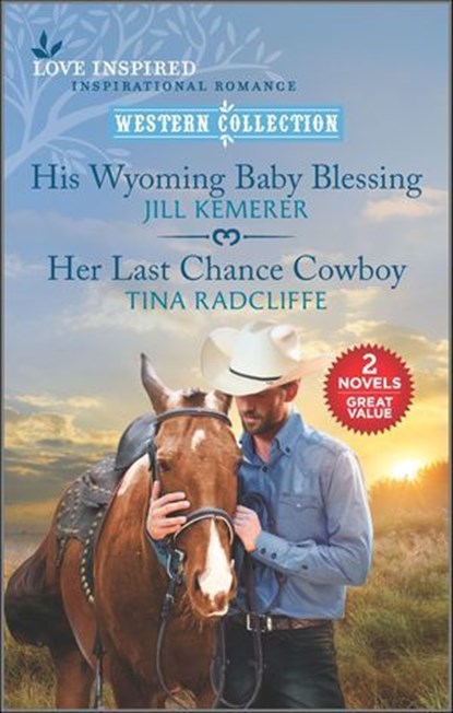 His Wyoming Baby Blessing and Her Last Chance Cowboy, Jill Kemerer ; Tina Radcliffe - Ebook - 9780369705365