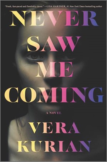 Never Saw Me Coming, Vera Kurian - Ebook - 9780369705457