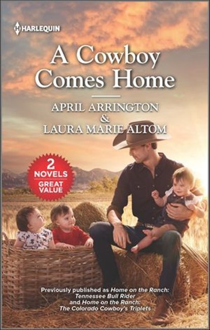 A Cowboy Comes Home, April Arrington ; Laura Marie Altom - Ebook - 9780369706638