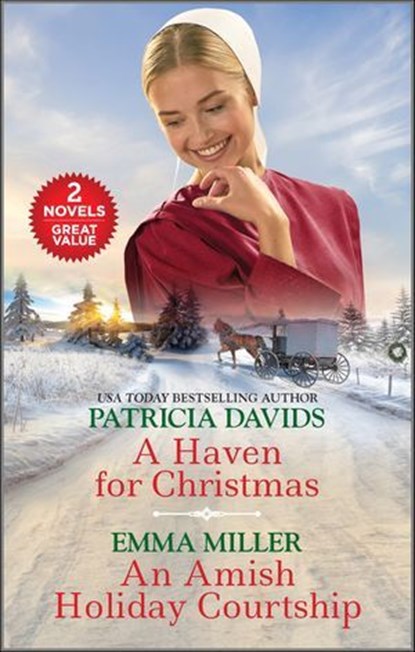 A Haven for Christmas and An Amish Holiday Courtship, Patricia Davids ; Emma Miller - Ebook - 9780369706645