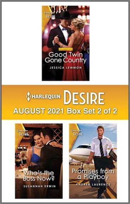 Harlequin Desire August 2021 - Box 2 of 2, Jessica Lemmon ; Susannah Erwin ; Andrea Laurence - Ebook - 9780369708083