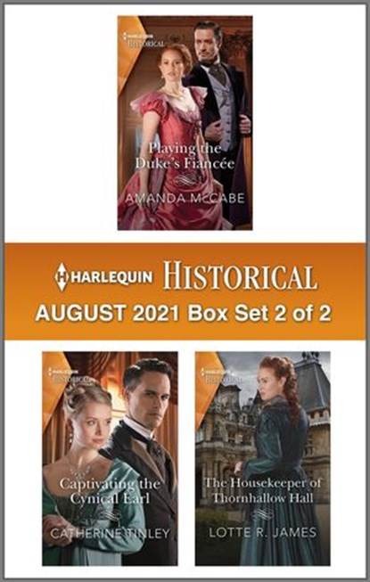 Harlequin Historical August 2021 - Box Set 2 of 2, Amanda McCabe ; Catherine Tinley ; Lotte R. James - Ebook - 9780369711120
