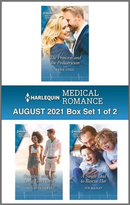 Harlequin Medical Romance August 2021 - Box Set 1 of 2, Annie O'Neil ; Charlotte Hawkes ; Sue MacKay - Ebook - 9780369712073