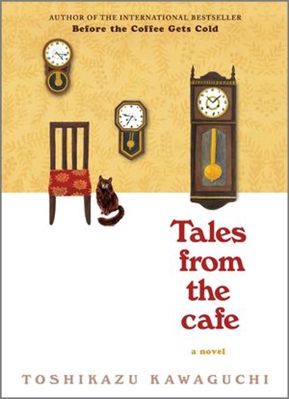 Tales from the Cafe, Toshikazu Kawaguchi - Ebook - 9780369715012