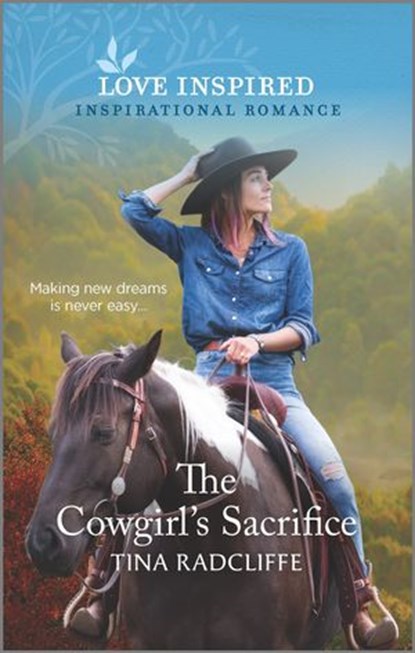 The Cowgirl's Sacrifice, Tina Radcliffe - Ebook - 9780369715104