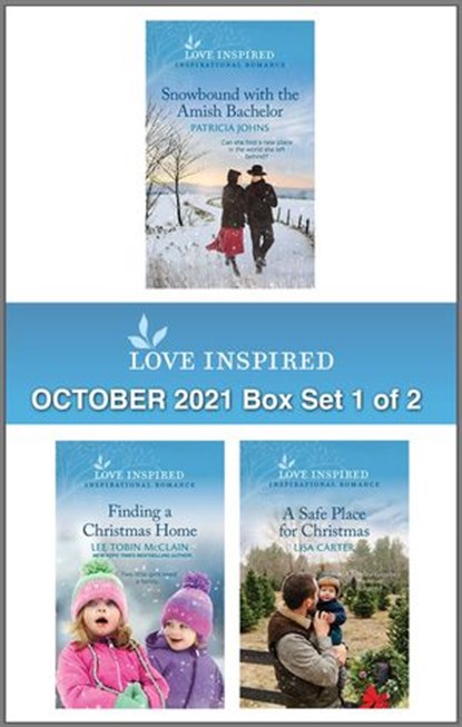 Love Inspired October 2021 - Box Set 1 of 2, Patricia Johns ; Lee Tobin McClain ; Lisa Carter - Ebook - 9780369715807