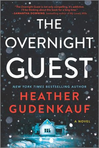 The Overnight Guest, Heather Gudenkauf - Ebook - 9780369715999