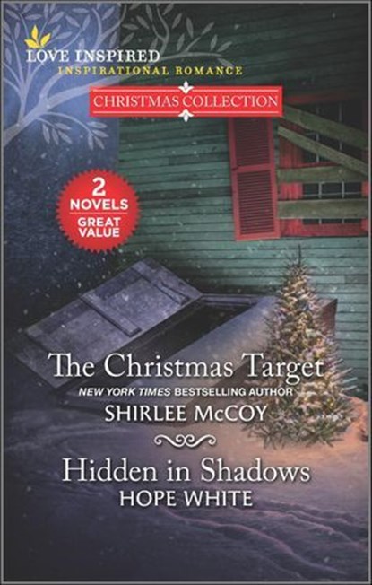 The Christmas Target and Hidden in Shadows, Shirlee McCoy ; Hope White - Ebook - 9780369717177