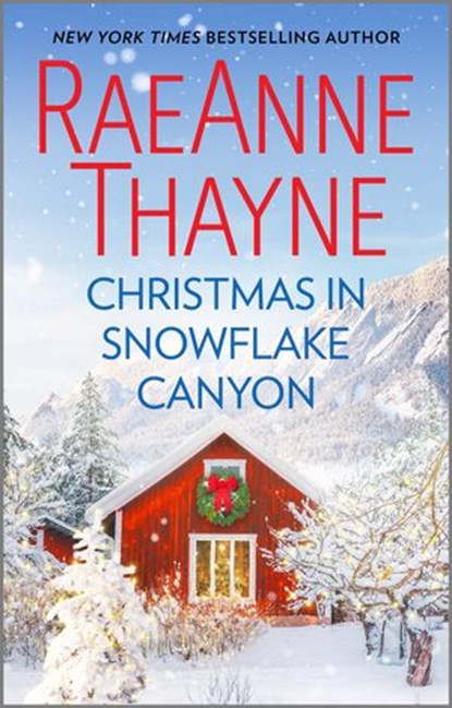 Christmas in Snowflake Canyon, RaeAnne Thayne - Ebook - 9780369719591