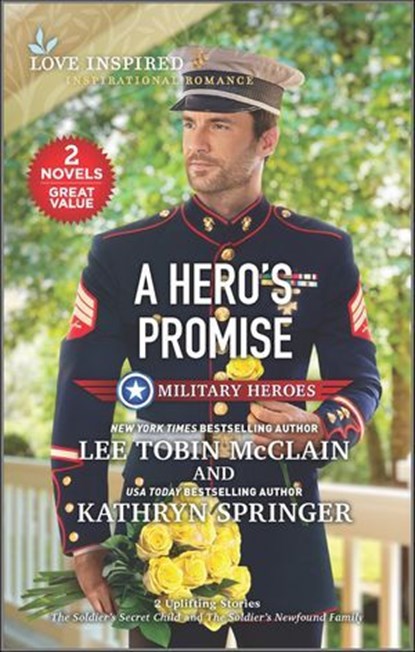 A Hero's Promise, Lee Tobin McClain ; Kathryn Springer - Ebook - 9780369723017